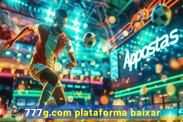 777g.com plataforma baixar